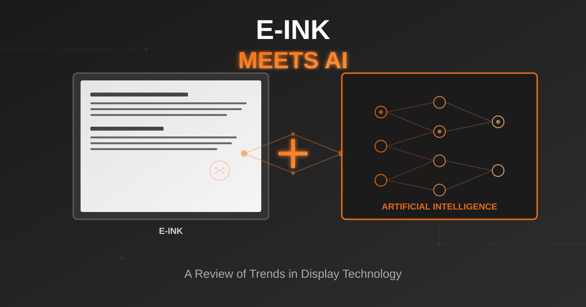 E-Ink зустрічає ШІ: Огляд трендів